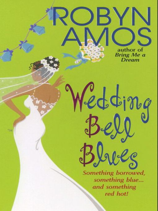 Title details for Wedding Bell Blues by Robyn Amos - Available